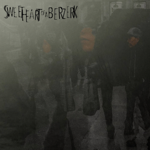 Sweet Heart Of A Berzerk : No One to Trust